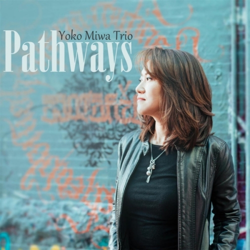 Pathways - Yoko Miwa Trio - 500px